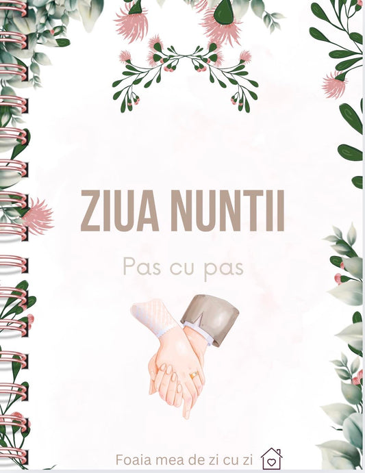 Ziua nuntii - Pas cu pas💕